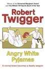 Cover: Angry White Pyjamas - Weidenfeld & Nicolson