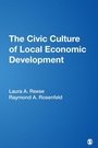 Cover: The Civic Culture of Local Economic Development - SAGE Publications Inc
