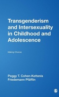 Cover: Transgenderism and Intersexuality in Childhood and Adolescence - SAGE Publications Inc