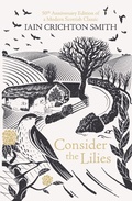 Cover: Consider the Lilies - Weidenfeld & Nicolson
