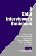 Cover: A Child Interviewer's Guide - SAGE Publications Inc
