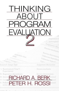 Enlarge image Cover: Thinking about Program Evaluation - SAGE Publications Inc