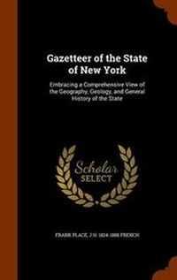 Enlarge image Cover: Gazetteer of the State of New York - Arkose Press