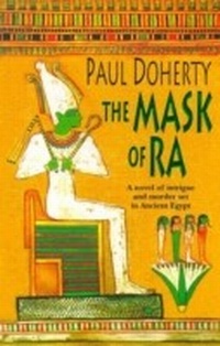 Abbildung von: The Mask of Ra (Amerotke Mysteries, Book 1) - Headline Book Publishing