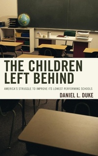 Enlarge image Cover: The Children Left Behind - Rowman & Littlefield Publishers