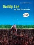 Cover: Geddy Lee - My Favorite Headache - International Music Publications