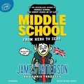 Cover: Middle School: From Hero to Zero - James Patterson -Young Readers