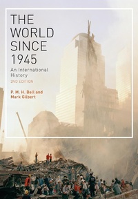 Enlarge image Cover: The World Since 1945 - Bloomsbury Academic