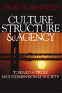 Enlarge image Cover: Culture, Structure and Agency - SAGE Publications Inc