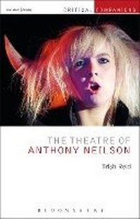 Abbildung von: The Theatre of Anthony Neilson - Methuen Drama