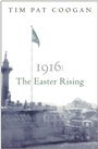 Cover: 1916: The Easter Rising - Weidenfeld & Nicolson