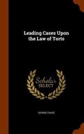 Cover: Leading Cases Upon the Law of Torts - Arkose Press