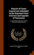 Cover: Reports of Cases Argued and Adjudged in the Supreme Court of Errors and Appeals of Tennessee - Arkose Press
