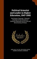 Cover: Political Scientist and Leader in Higher Education, 1947-1995 - Arkose Press