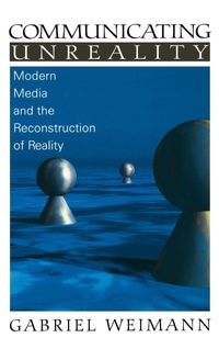 Enlarge image Cover: Communicating Unreality - SAGE Publications Inc