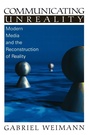 Cover: Communicating Unreality - SAGE Publications Inc
