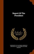Cover: Report Of The President - Arkose Press