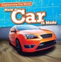 Cover: How a Car Is Made - Gareth Stevens Publishing
