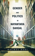Cover: Gender and Politics in Nayantara Sahgal - Partridge India