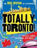 Cover: Totally Toronto! - Sourcebooks Explore