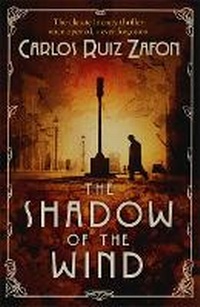 Enlarge image Cover: The Shadow of the Wind - Weidenfeld & Nicolson
