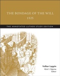 Cover: The Bondage of the Will, 1525 (abridged) - Fortress Press,U.S.