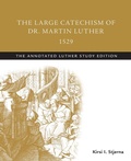 Cover: The Large Catechism of Dr. Martin Luther, 1529 - Fortress Press,U.S.