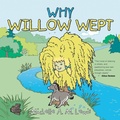 Cover: Why Willow Wept - AUTHORHOUSE