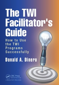 Abbildung von: The TWI Facilitator's Guide - Productivity Press