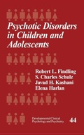Cover: Psychotic Disorders in Children and Adolescents - SAGE Publications Inc