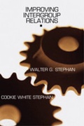 Cover: Improving Intergroup Relations - SAGE Publications, Inc