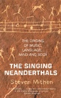 Cover: The Singing Neanderthals - Weidenfeld & Nicolson