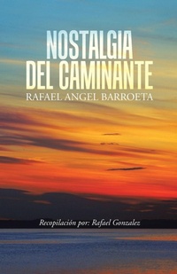 Abbildung von: Nostalgia del Caminante - iUniverse