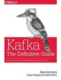 Cover: Kafka - The Definitive Guide - O'Reilly