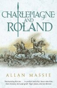 Enlarge image Cover: Charlemagne and Roland - Phoenix (an Imprint of The Orion Publishing Group Ltd )