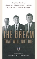 Cover: The Dream That Will Not Die - St. Martins Press-3pl
