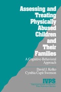 Cover: Assessing and Treating Physically Abused Children and Their Families - SAGE Publications Inc