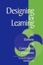 Cover: Designing for Learning - SAGE Publications Inc