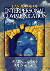 Enlarge image Cover: Handbook of Interpersonal Communication - SAGE Publications Inc