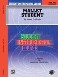 Cover: Student Instrumental Course: Mallet Student, Level II - Warner Bros. Publications Inc.,U.S.