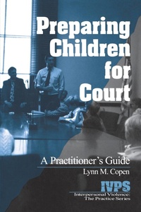 Enlarge image Cover: Preparing Children for Court - SAGE Publications Inc