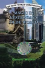Cover: Magic in Yesterday's Olde World - Xlibris