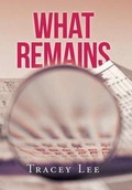 Cover: What Remains - Xlibris