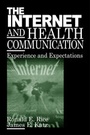 Cover: The Internet and Health Communication - SAGE Publications Inc