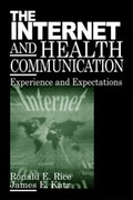 Cover: The Internet and Health Communication - SAGE Publications Inc