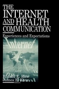 Cover: The Internet and Health Communication - SAGE Publications Inc