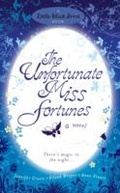 Cover: The Unfortunate Miss Fortunes - Headline Book Publishing