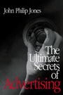 Cover: The Ultimate Secrets of Advertising - SAGE Publications Inc