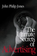 Cover: The Ultimate Secrets of Advertising - SAGE Publications Inc