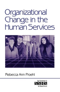 Enlarge image Cover: Organizational Change in the Human Services - SAGE Publications Inc